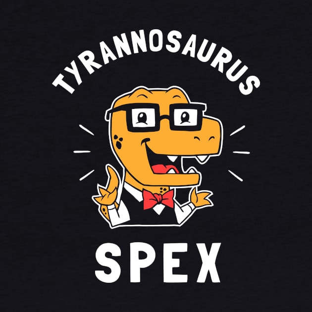 Tyrannosaurus Spex by dumbshirts